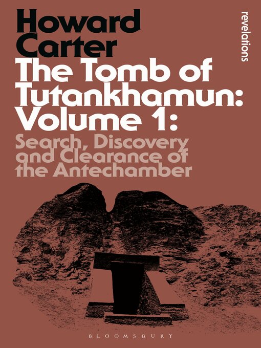 Title details for The Tomb of Tutankhamun, Volume 1 by Howard Carter - Available